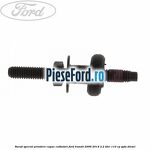 Surub special prindere capac culbutori Ford Transit 2006-2014 2.2 TDCi 110 cp
