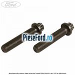 Surub special prindere lagar biela Ford Transit 2000-2006 2.4 TDCi 137 cp