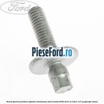 Surub special prindere oglinda retrovizoare Ford Transit 2006-2014 2.4 TDCi 115 cp