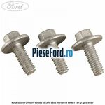 Surub superior prindere balama usa Ford S-Max 2007-2014 1.8 TDCi 125 cp