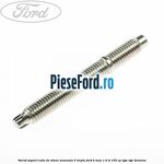Surub suport cutie de viteze manuala 5 trepte Ford B-Max 1.6 Ti 105 cp