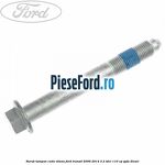Surub tampon cutie viteza Ford Transit 2006-2014 2.2 TDCi 110 cp
