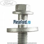 Surub tendon spate Ford Focus 2011-2014 1.6 Ti 125 cp