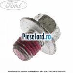 Surub volanta cutie automata AWF21 Ford Galaxy 2007-2014 2.0 TDCi 130 cp AZWA diesel