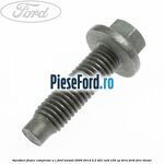 Suruburi fixare compresor A/C Ford Transit 2006-2014 2.2 TDCi RWD 100 cp