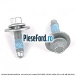 Suruburi prindere deflector aer central Ford EcoSport 2019-2023 1.5 TDCi EcoBlue 125 cp