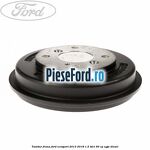 Tambur frana Ford EcoSport 2013-2018 1.5 TDCi 90 cp UGJE diesel
