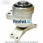 Tampon motor dreapta Ford Tourneo Custom 2014-2018 2.2 TDCi 125 cp CYF4, CYFF diesel