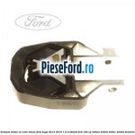 Tampon motor, la cutie viteza Ford Kuga 2013-2016 1.5 EcoBoost 4x4 182 cp M9MA, M9MB, M9MC, M9MD benzina