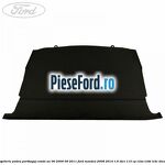 Tapiterie podea portbagaj combi an 06/2009-09/2011 Ford Mondeo 2008-2014 1.6 TDCi 115 cp