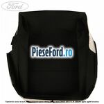 Tapiterie sezut scaun fata echipare span ebony Ford C-Max 2007-2011 1.8 125 cp
