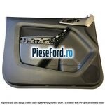 Tapiterie usa fata stanga cabina 2 usi RAP Ford Ranger 2019-2022 2.0 EcoBlue 4x4 170 cp
