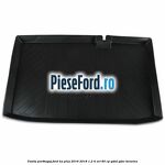 Tavita portbagaj Ford Ka plus 2016-2018 1.2 Ti-VCT 85 cp