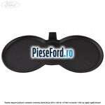 Tavita suport pahare consola centrala Ford Focus 2011-2014 1.6 TDCi ECOnetic 105 cp
