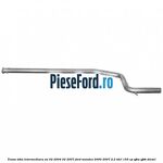 Teava toba intermediara an 02/2004-02/2007 Ford Mondeo 2000-2007 2.2 TDCi 155 cp QJBA, QJBB diesel