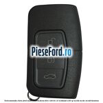 Telecomanda cheie Ford model 1 Ford Focus 2011-2014 1.0 EcoBoost 125 cp M1DA, M1DC, M1DD benzina