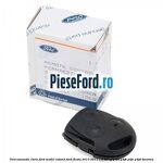 Telecomanda cheie Ford model rotund Ford Fiesta 2013-2017 1.0 80 cp