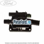 Termostat cu carcasa si senzor temperatura Ford Fusion 1.6 TDCi 90 cp HHJA, HHJB diesel