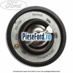 Termostat Ford Ranger 2016-2020 2.2 TDCi 160 cp