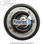 Termostat Ford Transit 2014-2018 2.2 TDCi 155 cp