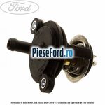 Termostat in bloc motor Ford Puma 2020-2023 1.0 EcoBoost 125 cp