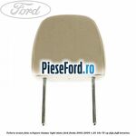 Tetiera scaun fata echipare bussac light stone Ford Fiesta 2002-2005 1.25 16V 75 cp