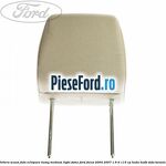 Tetiera scaun fata echipare humy medium light stone Ford Focus 2004-2007 1.6 Ti 115 cp