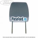 Tetiera scaun fata echipare mirage azura Ford Fiesta 2005-2008 1.6 TDCi 90 cp