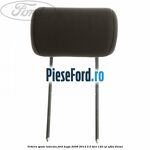 Tetiera spate laterala Ford Kuga 2008-2012 2.0 TDCI 140 cp