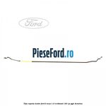 Tija capota motor Ford B-Max 1.0 EcoBoost 140 cp