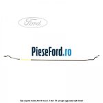 Tija capota motor Ford B-Max 1.5 TDCi 75 cp