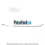 Tija capota motor Ford Fiesta 2013-2017 1.0 EcoBoost 125 cp