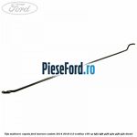 Tija sustinere capota Ford Tourneo Custom 2014-2018 2.0 EcoBlue 105 cp