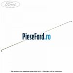 Tija sustinere usa bena Ford Ranger 2006-2012 2.5 TDCi 4x4 143 cp