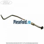 Toba intermediara Ford Fiesta 2013-2017 1.4 97 cp