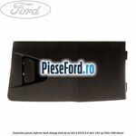Torpedou panou inferior bord stanga Ford Focus 2014-2018 2.0 TDCi 150 cp