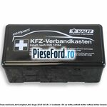 Trusa medicala Ford original Ford Kuga 2016-2018 1.5 EcoBoost 150 cp