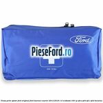 Trusa prim ajutor Ford Original Ford Tourneo Courier 2014-2018 1.0 EcoBoost 100 cp SFCA, SFCB, SFCC, SFCD benzina