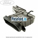 Tubulatura superioara Ford Transit 2006-2014 2.4 TDCi 115 cp