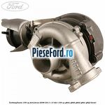 Turbosuflanta 109 CP Ford Focus 2008-2011 1.6 TDCi 109 cp