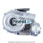 Turbosuflanta Ford Ranger 2006-2012 2.5 TDCi 4x4 143 cp