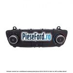 Unitate control aer conditionat automat Ford Focus 2014-2018 2.0 TDCi ST 185 cp