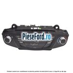 Unitate control aer conditionat cu functie parbriz incalzit Ford B-Max 1.4 LPG 90 cp