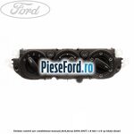 Unitate control aer conditionat manual Ford Focus 2004-2007 1.8 TDCi 115 cp