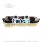 Unitate control aer conditionat manual Ford Focus 2008-2011 2.5 RS 305 cp