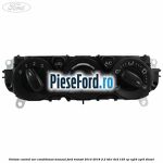 Unitate control aer conditionat manual Ford Transit 2014-2018 2.2 TDCi 4x4 125 cp CY24, CYR5 diesel