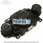 Unitate control clima Ford EcoSport 2013-2018 1.0 EcoBoost 125 cp M1JC, M1JJ, M1JU benzina