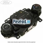 Unitate control clima Ford EcoSport 2013-2018 1.5 TDCi 90 cp UGJE diesel