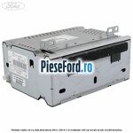 Unitate Radio CD cu DAB Ford Focus 2011-2014 1.0 EcoBoost 125 cp M1DA, M1DC, M1DD benzina