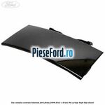 Usa consola centrala Titanium Ford Fiesta 2008-2012 1.6 TDCi 90 cp HHJC, HHJD, HHJE diesel